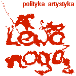 Lew� Nog�: polityka - artystyka
